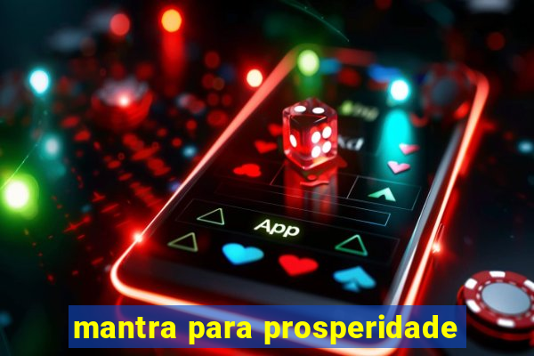 mantra para prosperidade